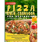 Outdoor Pizza Oven Cookbook for Beginners